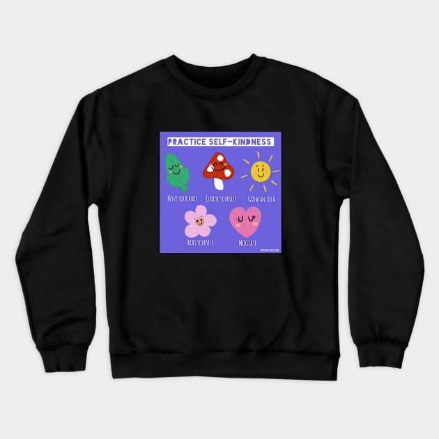 Practice self awareness Crewneck Sweatshirt by SpreadGlitters